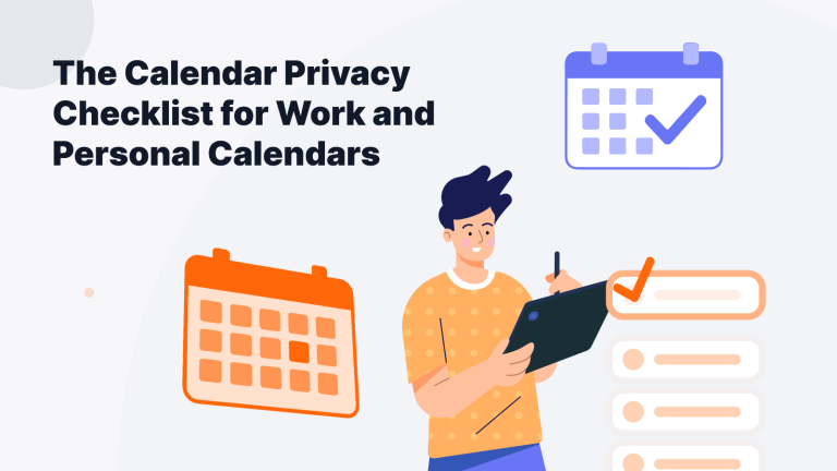 The Calendar Privacy Checklist for Work and Personal Calendars